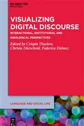 Book cover of Visualizing Digital Discourse by Crispin Thurlow