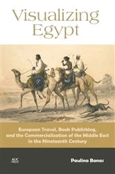 Book cover of Visualizing Egypt by Paulina Banas