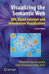 Book cover of Visualizing the Semantic Web (2nd ed.) by Vladimir Geroimenko
