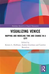 Book cover of Visualizing Venice by Kristin L. Huffman