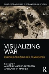 Book cover of Visualizing War by Anders Engberg-Pedersen