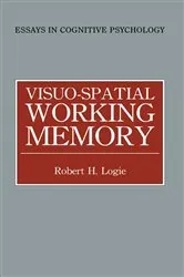 Book cover of Visuo-spatial Working Memory by Robert H. Logie
