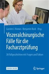 Book cover of Viszeralchirurgische Fälle für die Facharztprüfung by Carsten J. Krones