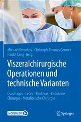 Book cover of Viszeralchirurgische Operationen und technische Varianten by Michael Korenkov