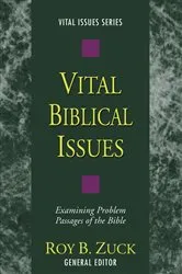 Book cover of Vital Biblical Issues by Roy B. Zuck