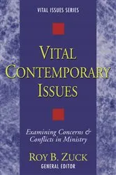 Book cover of Vital Contemporary Issues by Roy B. Zuck