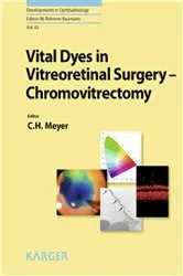 Book cover of Vital Dyes in Vitreoretinal Surgery by C.H. Meyer