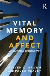 Book cover of Vital Memory and Affect by Steven Brown