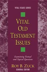 Book cover of Vital Old Testament Issues by Roy B. Zuck