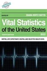 Book cover of Vital Statistics of the United States 2022 by Shana Hertz Hattis