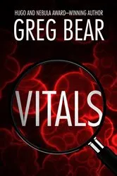 Book cover of Vitals by Greg Bear