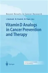 Book cover of Vitamin D Analogs in Cancer Prevention and Therapy by J. Reichrath
