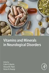 Book cover of Vitamins and Minerals in Neurological Disorders by Martin BSc, MSc, PhD, MBA, YCAP, FHEA, Colin R.