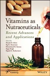 Book cover of Vitamins as Nutraceuticals by Eknath D. Ahire