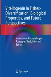 Book cover of Vitellogenin in Fishes- Diversification, Biological Properties, and Future Perspectives by Vaseeharan Baskaralingam