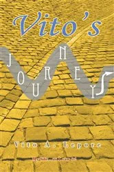 Book cover of Vito’S Journey by Vito A. Lepore