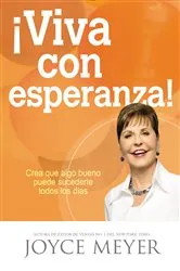 Book cover of ¡Viva con esperanza! by Joyce Meyer