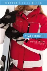 Book cover of Viva Vermont! by Melody Carlson