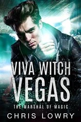 Book cover of Viva Witch Vegas by Chris Lowry