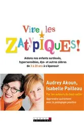 Book cover of Vive les Zatypiques ! by Audrey Akoun