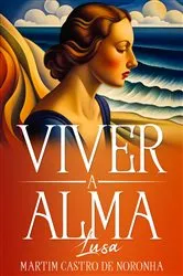 Book cover of Viver a Alma Lusa by Unknown