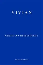Book cover of Vivian by Christina Hesselholdt