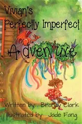 Book cover of Vivian's Perfectly Imperfect Adventure by Brandy Clark