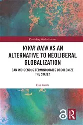Book cover of Vivir Bien as an Alternative to Neoliberal Globalization by Unknown