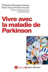Book cover of Vivre avec la maladie de Parkinson by Unknown