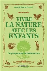Book cover of Vivre la nature avec les enfants by Joseph Bharat Cornell