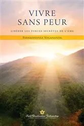 Book cover of Vivre sans peur by Paramahansa Yogananda