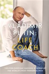 Book cover of Vladimir Putin: Life Coach by Unknown