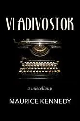 Book cover of Vladivostock (2nd ed.) by Maurice Kennedy