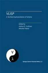 Book cover of VLISP A Verified Implementation of Scheme by Joshua D. Guttman