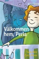 Book cover of Välkommen hem, Perla by Tuula Pere
