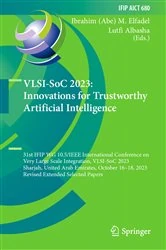 Book cover of VLSI-SoC 2023: Innovations for Trustworthy Artificial Intelligence by Ibrahim (Abe) M. Elfadel