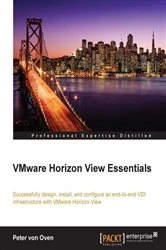 Book cover of VMware Horizon View Essentials by Peter von Oven