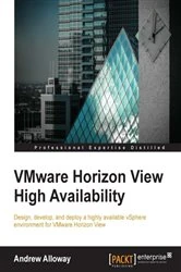 Book cover of VMware Horizon View High Availability by Andrew Alloway