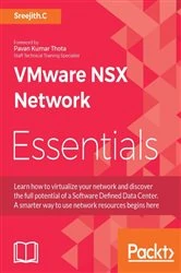 Book cover of VMware NSX Network Essentials by Sreejith.C