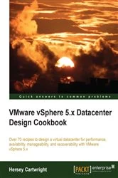 Book cover of VMware vSphere 5.x Datacenter Design Cookbook by Hersey Cartwright