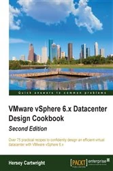 Book cover of VMware vSphere 6.x Datacenter Design Cookbook (2nd ed.) by Hersey Cartwright