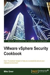 Book cover of VMware vSphere Security Cookbook by Mike Greer