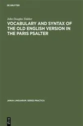 Book cover of Vocabulary and syntax of the old English version in the Paris psalter by John Douglas Tinkler