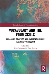 Book cover of Vocabulary and the Four Skills by Jon Clenton
