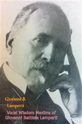 Book cover of Vocal Wisdom Maxims of Giovanni Battista Lamperti [1931 edition] by Giovanni B. Lamperti
