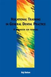 Book cover of Vocational Training in General Dental Practice by Raj Rattan