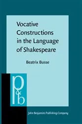 Book cover of Vocative Constructions in the Language of Shakespeare by Unknown