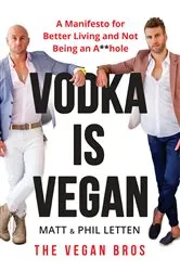 Book cover of Vodka Is Vegan by Matt Letten