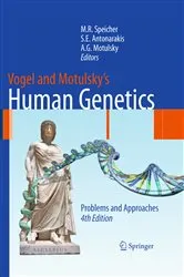 Book cover of Vogel and Motulsky's Human Genetics (4th ed.) by Michael Speicher