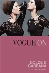 Book cover of Vogue on: Dolce & Gabbana by Luke Leitch